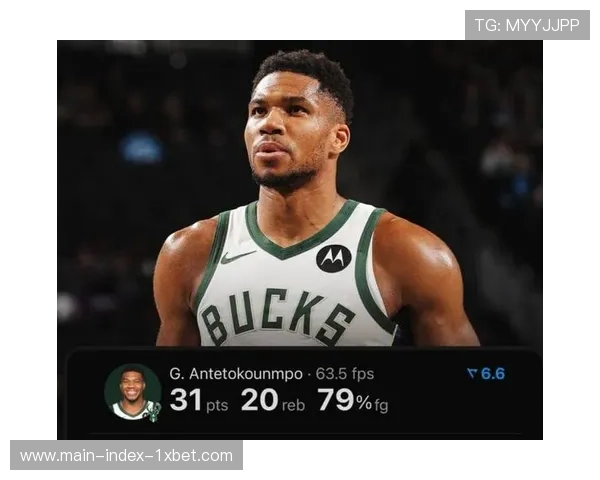 雄鹿字母哥复出效果一般 球队整体化学反应待改善